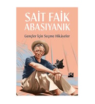 Gençler İçin Seçme Hikayeler Sait Faik Abasıyanık Doğan Kitap