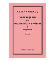 Yapı Taşları ve Kaderimizin Çağrısı 1