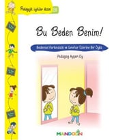 Pedagojik Öyküler 25 - Bu Beden Benim!