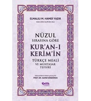Nüzul Sırasına Göre Kur'an-ı Keri·m'i·n Türkçe Meali· Ve Muhtasar Tefsiri