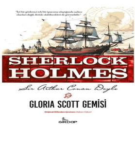 Gloria Scott Gemisi - Sherlk Holmes