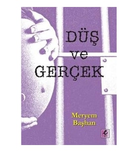 Düş ve Gerçek