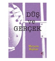 Düş ve Gerçek