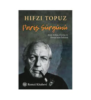 Paris Sürgünü Hıfzı Topuz Remzi Kitabevi