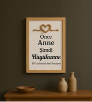 BK Gift Kişiye Özel Önce Anne Tasarımlı Ahşap Çerçeveli Tablo-1 40x25cm, Anneye Hediye, Anneler Günü Hediyesi