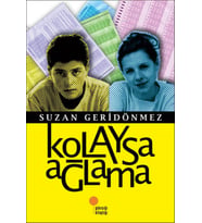 Kolaysa Ağlama