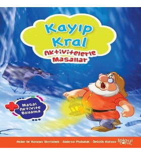 Kayıp Kral - Aktivitelerle Masallar