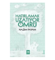 Hatırlamak Uzatıyor Ömrü