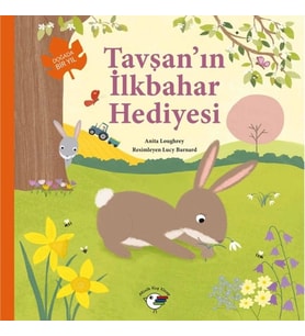 Tavşan’ın İlkbahar Hediyesi – Doğada Bir Yıl