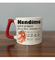 Kendime Pozitif Bir Gün Diliyorum Baskılı Kırmızı Kulplu D Kupa