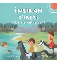 İnşirah Suresi Bize Ne Anlatıyor?