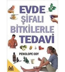Evde Şifalı Bitkilerle Tedavi