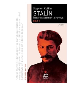 Stalin İktidar Paradoksları 1878 1928 Cilt 1