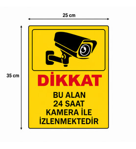 Dikkat Bu Alan Kamera ile 24 Saat Kamera ile izlenmektedir 30x42 Cm A3 Boyut Dekota Levha, Kamera Uyarı Levhası