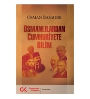 Osmanlılardan Cumhuriyete Bilim