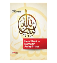 Helal Rızık ve Namazın Anlaşılması