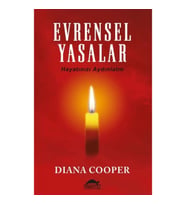 Evrensel Yasalar; Hayatınızı Aydınlatın