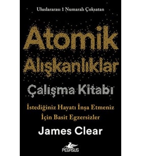 Atomik Alışkanlıklar Çalışma Kitabı
