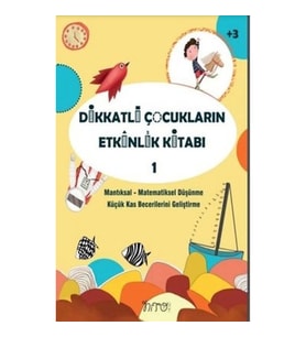 Dikkatli Çocukların Etkinlik Kitabı-1