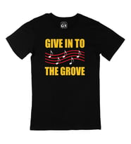 Give In To The Grove Siyah Tişört