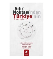 Sıfır Noktası’ndan Türkiye’nin Meseleleri