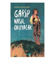 Garip Nasıl Okuyacak
