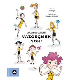 Voleybol Güncesi Vazgeçmek !