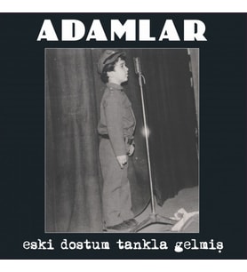 Adamlar - Eski Dostum Tankla Gelmiş - Plak