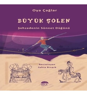 Büyük Şenlik (Şehzadenin Sünnet Düğünü)