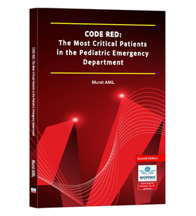 Code Red: The Most Critical Patients in the Pediatric Emergency Department Second Edition