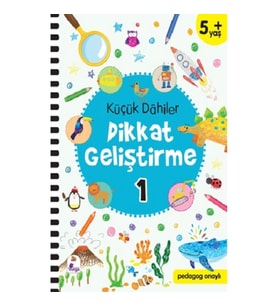 Küçük Dahiler Dikkat Geliştirme 1 – 5+ Yaş