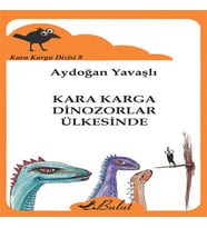Kara Karga Dizisi 8 - Kara Karga Dinozorlar Ülkesinde