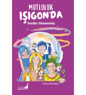 Mutluluk Işıgon'da