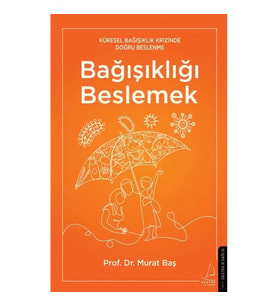 Bağışıklığı Beslemek