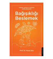 Bağışıklığı Beslemek