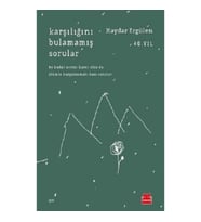 Karşılığını Bulamamış Sorular