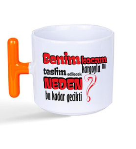 Benim Kocam Kargoyla Mı Teslim Edilecek Baskılı Turuncu Kulplu T Kupa