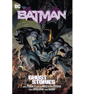 Batman Vol. 3: Ghost Stories