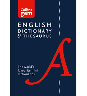 Collins Gem English Dictionary and Thesaurus