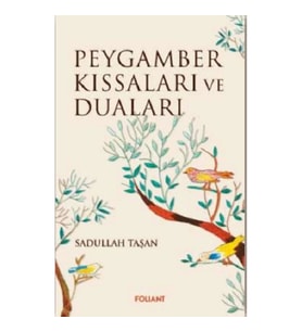 Peygamber Kıssaları ve Duaları