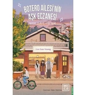 Botero Ailesi'nin Aşk Eczanesi