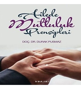 Ailede Mutluluk Prensipleri