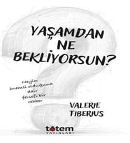 Yaşamdan Ne Bekliyorsun?
