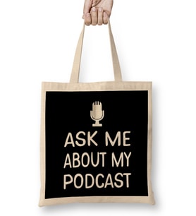 Ask Me About My Podcast Host Bez Çanta Uzun Saplı