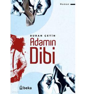 Adamın Dibi Beka Yayınları Duran Çetin
