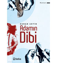 Adamın Dibi Beka Yayınları Duran Çetin
