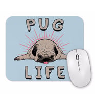 Pug Life Köpek Mouse Pad