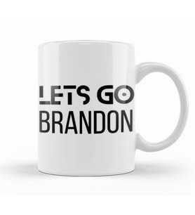 Lets Go Brandon Kupa Bardak Porselen