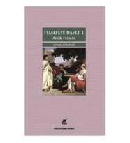 Felsefeye Davet 1 : Antik Felsefe