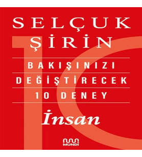 Bakışınızı Değiştirecek 10 Deney: İnsan